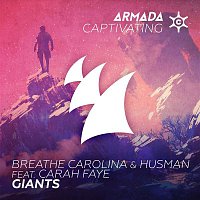Breathe Carolina & Husman, Carah Faye – Giants