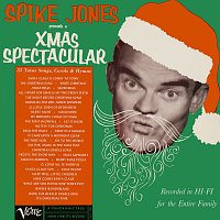 Spike Jones – Spike Jones Presents A Xmas Spectacular