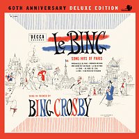 Přední strana obalu CD Le Bing: Song Hits Of Paris 60th Anniversary [Deluxe Edition]