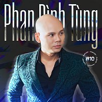 Phan Đinh Tung – Phan Đinh Tung #10