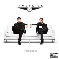 Timeflies – After Hours [Deluxe]