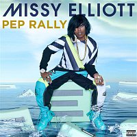 Missy Elliott – Pep Rally