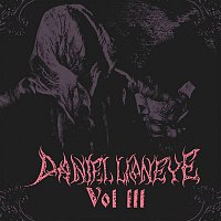 Daniel Lioneye – Vol. III