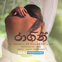 Iraj – Ragini (feat. Lil Hassi BK Izzy & Killer Bee)