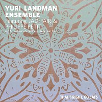 Yuri Landman Ensemble – That's Right, Go Cats