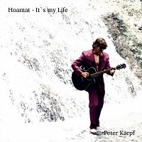 Hoamat - It’s My Life