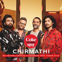 MC Square, Mohito, Hashbass, Karsh Kale – Chirmathi | Coke Studio Bharat
