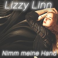 Lizzy Linn – Nimm meine Hand