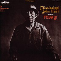 Mississippi John Hurt – Today!