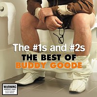 Buddy Goode – The #1s And #2s: The Best Of Buddy Goode