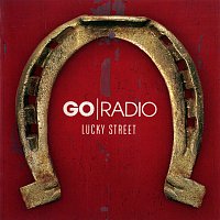 Go Radio – Lucky Street