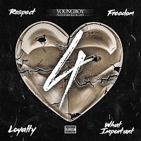 YoungBoy Never Broke Again – 4Respect 4Freedom 4Loyalty 4WhatImportant