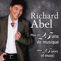 Richard Abel – Plus de 25 ans de musique / Over 25 years of music