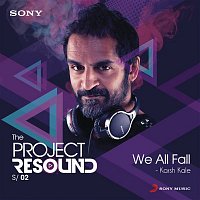 Karsh Kale – We All Fall