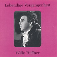 Willy Treffner – Lebendige Vergangenheit - Willy Treffner