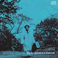Lou Donaldson – Blues Walk