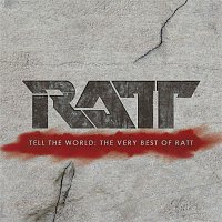 Ratt – Tell The World: The Very Best Of Ratt