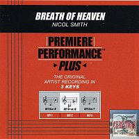 Nicol Smith – Premiere Performance Plus: Breath Of Heaven