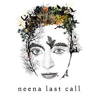 neena – Last Call