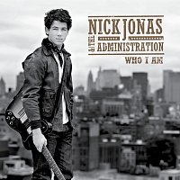 Nick Jonas & The Administration – Who I AM