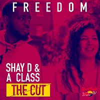 Shay D, A-Class – Freedom (From Red Bull’s the Cut: UK)