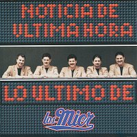 Los Mier – Noticia De Ultima Hora