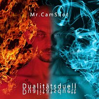 Mr.CamShot – Dualitätsduell