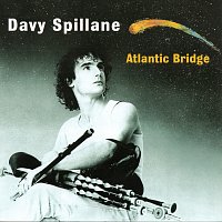 Davy Spillane – Atlantic Bridge