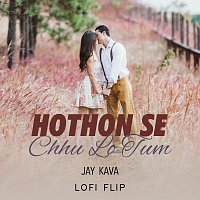 Hothon Se Chhu Lo Tum [Lofi Flip]