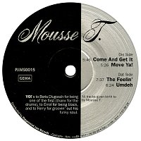 Mousse T. – Come And Get It