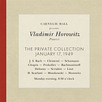 Vladimir Horowitz – Vladimir Horowitz live at Carnegie Hall - Recital January 17, 1949: Bach, Clementi, Schumann, Chopin, Prokofiev, Rachmaninoff, Debussy, Scriabin, Liszt, Scarlatti, Moszkowski & Horowitz