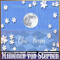 Chris Berger – Millionen von Sternen