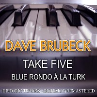 Dave Brubeck – Take Five / Blue Rondo À La Turk