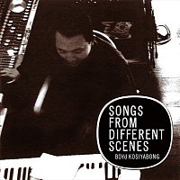 Boyd Kosiyabong – Songs From Different Scenes