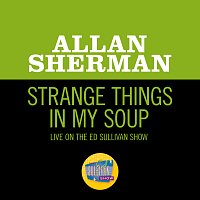 Allan Sherman – Strange Things In My Soup [Live On The Ed Sullivan Show, January 15, 1967]
