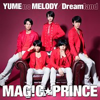 Magic Prince – Yume No Melody / Dreamland