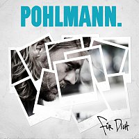Pohlmann. – Fur Dich