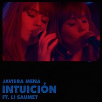 Javiera Mena, Li Saumet – Intuición