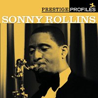 Sonny Rollins – Prestige Profiles: Sonny Rollins