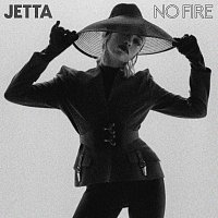 Jetta – No Fire