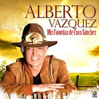 Alberto Vazquez – Mis Favoritas De Cuco Sánchez