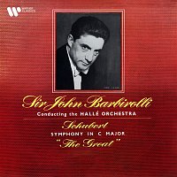 Sir John Barbirolli – Schubert: Symphony No. 9, D. 944 "The Great"