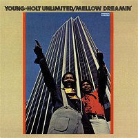 Young-Holt Unlimited – Mellow Dreamin'
