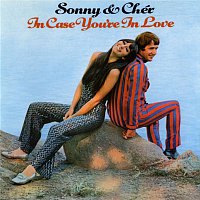 Sonny & Cher – In Case You're In Love