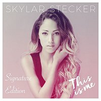 Skylar Stecker – This Is Me (Signature Edition)