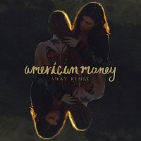 Přední strana obalu CD American Money [AWAY Remix]