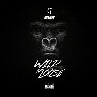 MONKEY & 67 – Wild N Loose