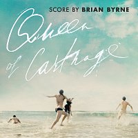 Brian Byrne, The RTÉ Concert Orchestra, Danielle de Niese – Queen Of Carthage (Original Motion Picture Soundtrack)