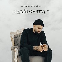 Refew, Pekař – Království