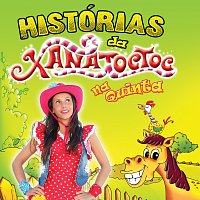 Xana Toc Toc – As Histórias Da Xana Toc Toc Na Quinta